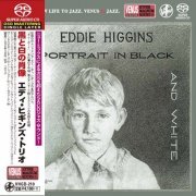 Eddie Higgins Trio - Portrait In Black And White (1996) [2017 SACD]