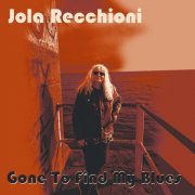 Jola Recchioni - Gone To Find My Blues (2024) [Hi-Res]