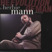 The Herbie Mann Anthology - The Evolution Of Mann (1994) FLAC