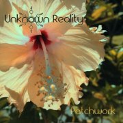 Unknown Reality - Patchwork (2014)