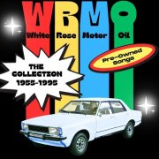 White Rose Motor Oil - Pre-Owned Songs - The Collection (1955 - 1995) (2024)