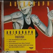 Autograph - That's The Stuff (1985) [2009 Rock Candy Remastered]