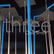 Chas Smith - Three (2021) Hi-Res