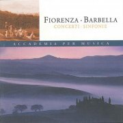 Accademia per Musica - Musica Napoletana Vol. 3:  Fiorenza, Barbellla (2010)