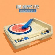 The Happy Fits - What Could Be Better (2020)