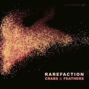 Crabs & Feathers - Rarefaction (2025) Hi-Res