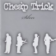 Cheap Trick - Silver (2004)