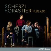 Flûte Alors! - Scherzi forastieri (2024) [Hi-Res]