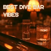 VA - Best Dive Bar Vibes (2026)
