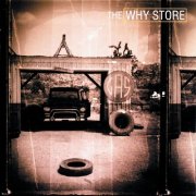 The Why Store - The Why Store (2009)