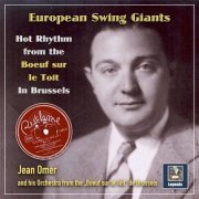 Jean Omer - European Swing Giants: Hot Rhythm from the "Boeuf sur le Toit" (2021) [Hi-Res]