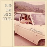 Blind Corn Liquor Pickers - Myths & Routines (2012)