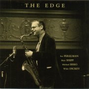 Ivo Perelman, Matt Shipp, Michael Bisio, Whit Dickey - The Edge (2013) [FLAC]