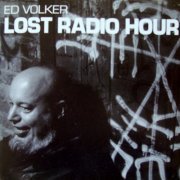 Ed Volker - Lost Radio Hour (1995)