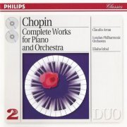 Claudio Arrau - Chopin: Complete Works for Piano and Orchestra (1993)