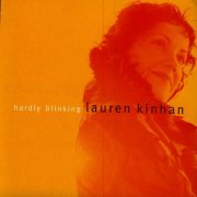 Lauren Kinhan - Hardly Blinking (1999)