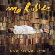 Mo Cushle - Ma chair, mon sang (2019)