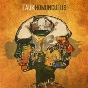 Tauk - Homunculus (2013)