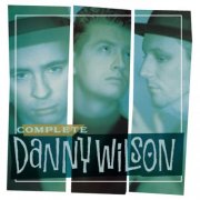 Danny Wilson - Complete Danny Wilson (2025)