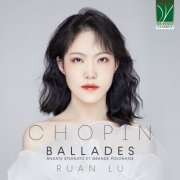 Ruan Lu - Chopin: Andante spianato, Grande Polonaise brillante & Ballades (2026)