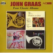 John Graas - Four Classic Albums (2017) CD-Rip