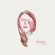 Rosali - Out of Love (2016) [Hi-Res]