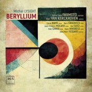 Yuhmi Suke Iwamoto, Lionel Bams, Jean-Frédéric Molard, Red Gjeci, Kela Canka, Hans Vandele, Jean-Marc Fessard, Marc Grauwels - Michel Lysight: Beryllium (2023)