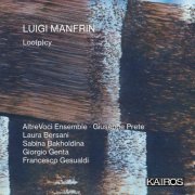 Altrevoci Ensemble - Luigi Manfrin: Loo(p)cy (2026)
