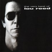Lou Reed - The Very Best Of (1999)