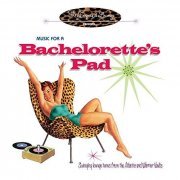 VA - Music for a Bachelorette's Pad (2020)