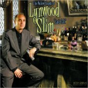 Lynwood Slim - Last Call (2006) [CD Rip]