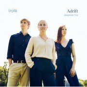 Delphine Trio - Adrift (2024) [Hi-Res]