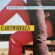 Anthony Thistlethwaite - Cartwheels (1995)