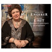 Brigitte Engerer - Liszt: Harmonies poétiques et religieuses (2010)