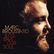 Marc Broussard - S.O.S.: Save Our Soul (2013)