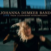 Johanna Demker - Johanna Demker Band - Live From Lillehammer Mikrobryggeri (2025) [Hi-Res]
