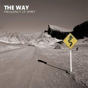 The Way - Frequency of Spirit (2020) Hi Res