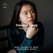 Xiaowen Shang - Music of Silence (The Royal Academy of Music Bicentenary Series) (2024) [Hi-Res]