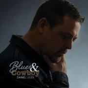 Daniel Léger - Blues et cowboy (2021)