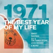 VA - 1971 The Best Year Of My Life (2010)