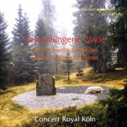 Concert Royal Köln - Handel, Weiss: Verschlungene Pfade (2007)