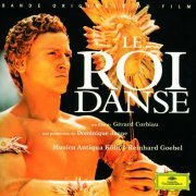 Musica Antiqua Köln, Reinhard Goebel - Lully: Le Roi Danse - Original Motion Picture Soundtrack (2000)