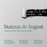 VA - Stanzas in August: Armenian Music, New and Rediscovered (2026) [Hi-Res]