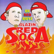VA - De Red Boyz: Blazin' Red Soca Project (2006)