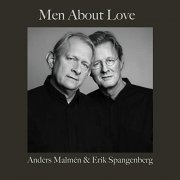 Anders Malmén & Erik Spangenberg - Men About Love (2020)