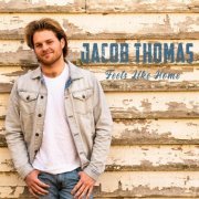 Jacob Thomas - Feels Like Home (2020)