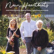 Janet Arms - New Heartbeats: Janet Arms Performs Music of Robert Carl & Larry Alan Smith (2021)