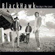 Blackhawk - The Skys The Limit (1998)