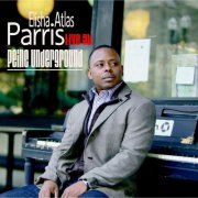 Elisha "Atlas" Parris - Live at Peinc Underground (2013)