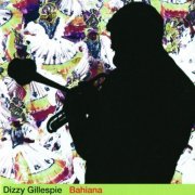 Dizzy Gillespie - Bahiana (1976)